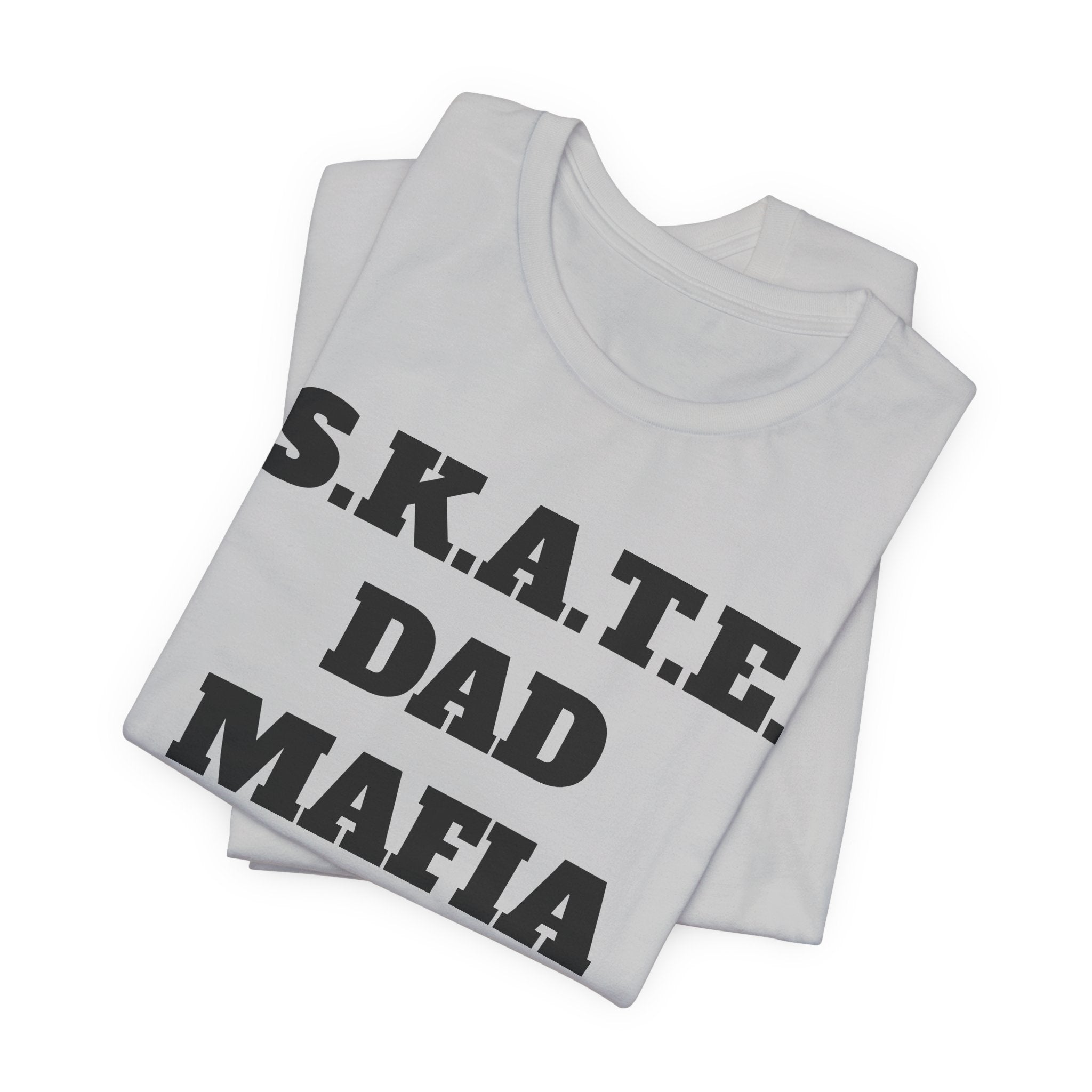 S.K.A.T.E Dad Mafia Unisex Jersey Short Sleeve Tee