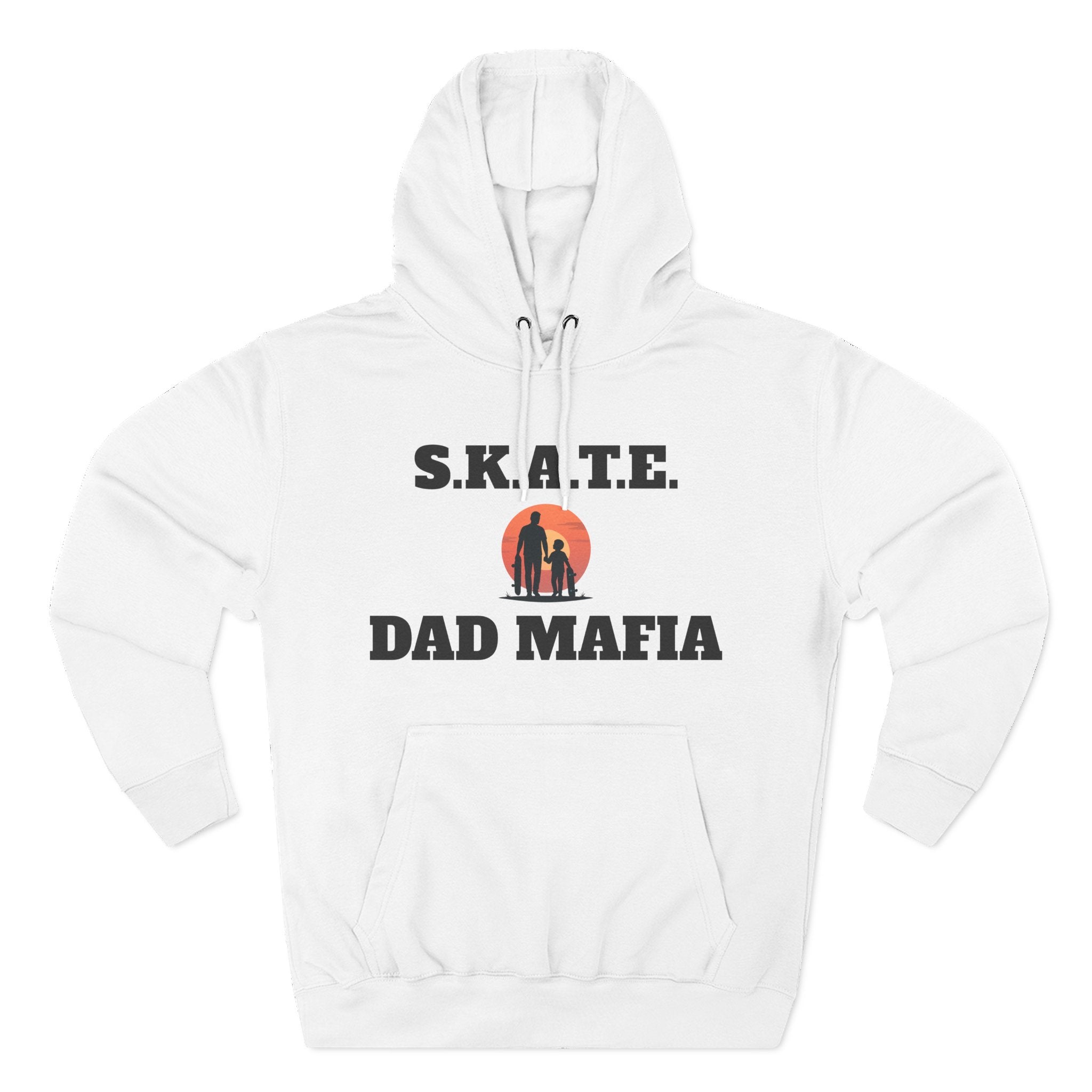 Hoodie — S.K.A.T.E. Dad Mafia Skateboarding Hoodie (Supporter, Knowledgeable, Adaptable)