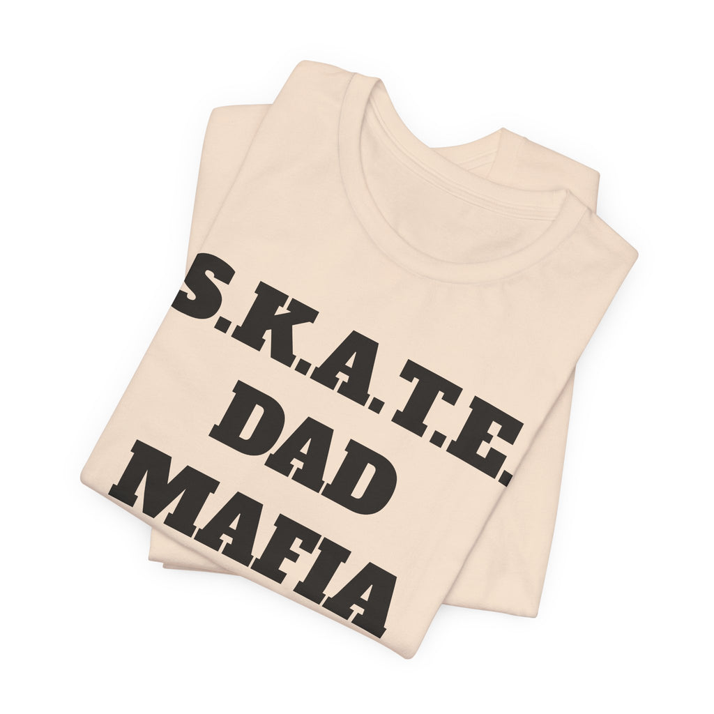 S.K.A.T.E Dad Mafia Unisex Jersey Short Sleeve Tee