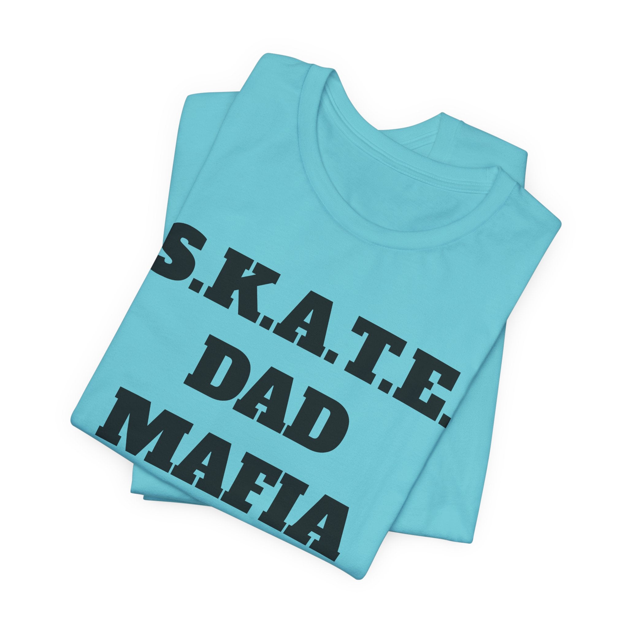 S.K.A.T.E Dad Mafia Unisex Jersey Short Sleeve Tee