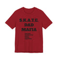 S.K.A.T.E Dad Mafia Unisex Jersey Short Sleeve Tee