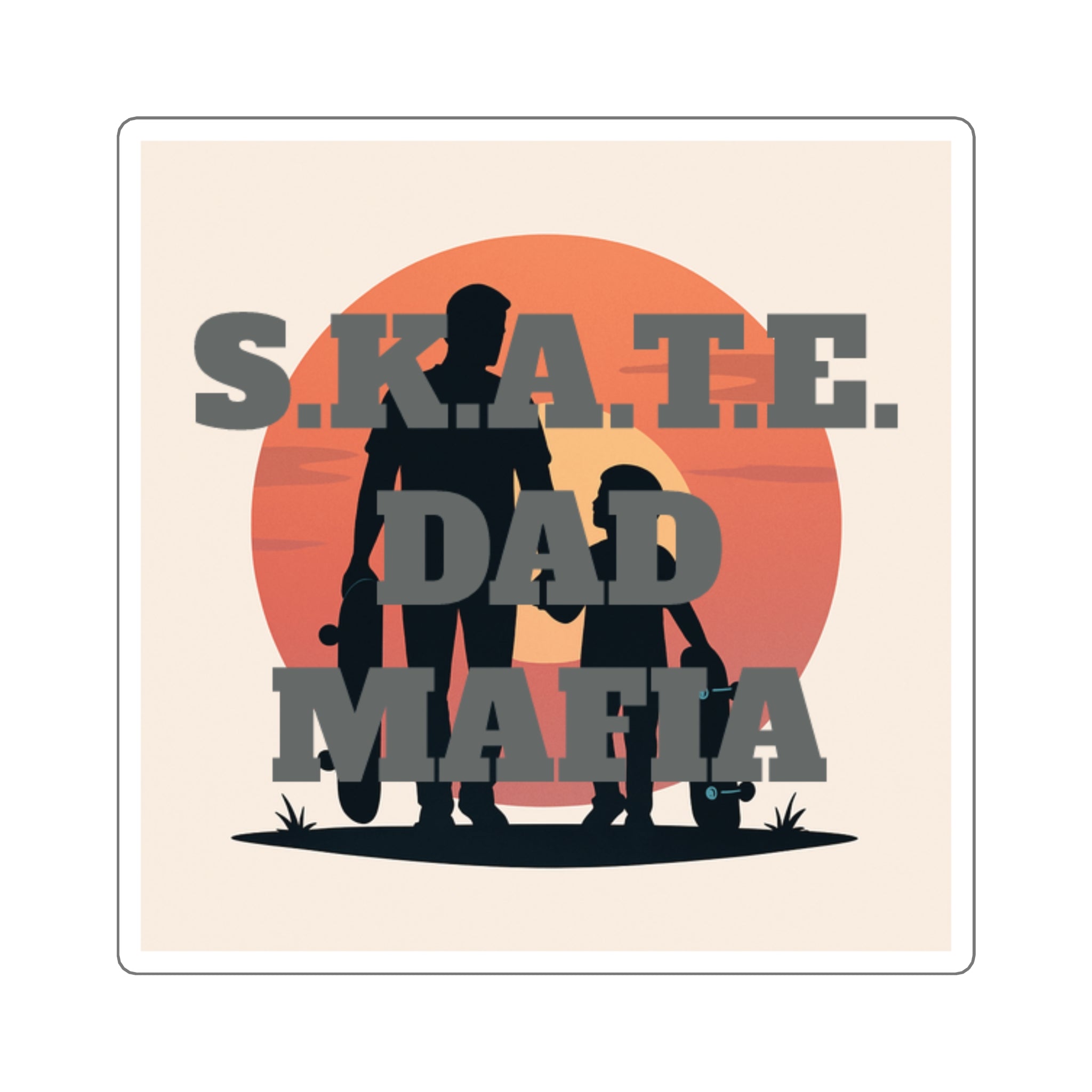 S.K.A.T.E. Dad Mafia Square Stickers, Cool Skateboard Dad Gift, Family Fun Stickers, Skate Culture Decor, Laptop, Water Bottle, Holiday Gift