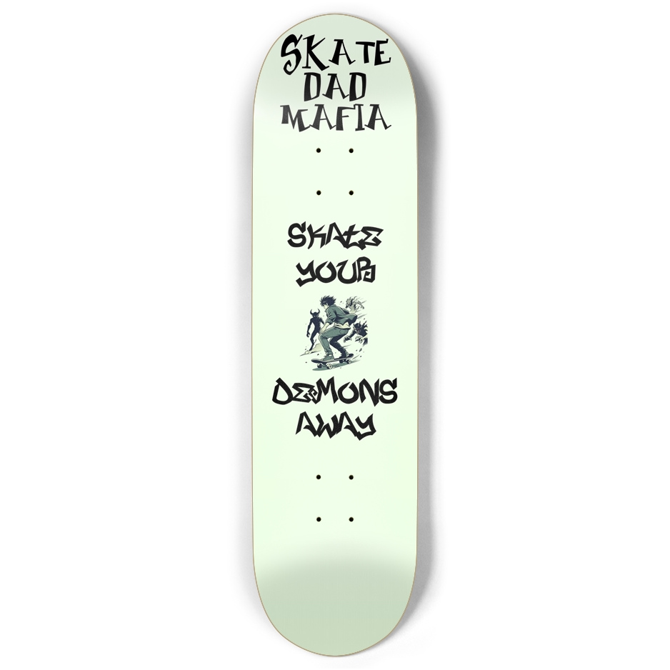 Skate your Demons away GLOW IN DARK 8.375